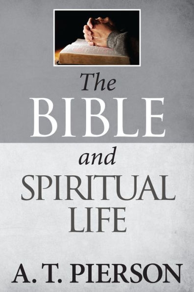 The Bible and Spiritual Life