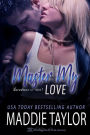 Master My Love: Decadence L.A Book One