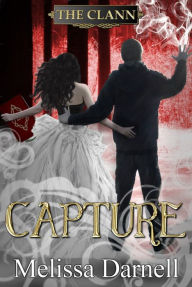 Title: Capture (Clann Series #4), Author: Melissa Darnell