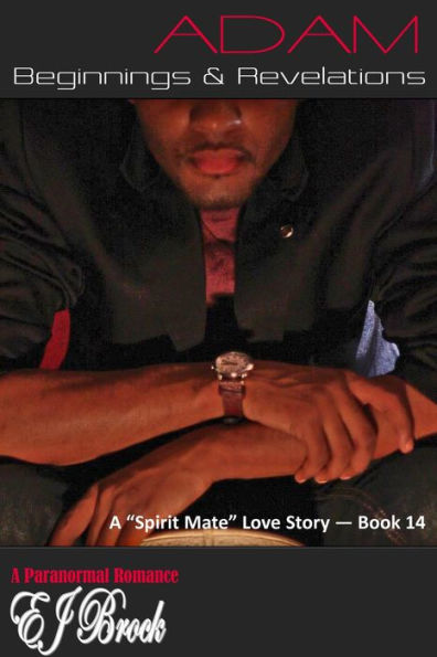 Adam Beginnings and Revelations