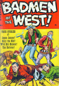 Title: Badmen of the West Number 1 Western Comic Book, Author: Lou Diamond