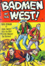 Badmen of the West Number 1 Western Comic Book