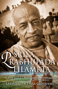 Title: Srila Prabhupada-lilamrta, Volume 1, Author: Satsvarupa Dasa Goswami