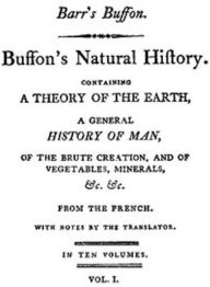 Title: Buffon's Natural History, Volume I (of II), Author: Georges Louis Leclerc de Buffon