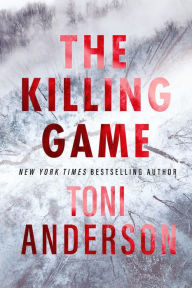 Title: The Killing Game, Author: Toni Anderson