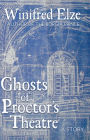 Ghosts of Proctor's Theatre