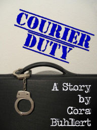 Title: Courier Duty (Carrie Ragnarok), Author: Cora Buhlert