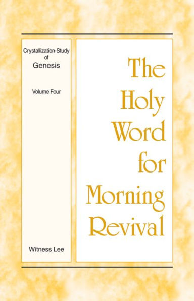 Crystallization-study of Genesis: Volume Four