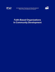 Title: Faith-Based Organizations In Community Development, Author: Avis Vidal