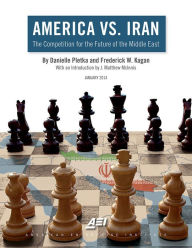 Title: America vs. Iran: The Competition for the Future of the Middle East, Author: Danielle Pletka