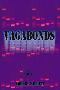 Title: Vagabonds By Robert Midgett, Author: Robert Midgett