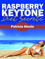 Raspberry Ketone Diet Secrets
