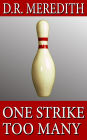 One Strike Too Many