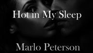 Title: Hot in My Sleep [Steamy Erotic Romance Bedtime Stories], Author: Marlo Peterson
