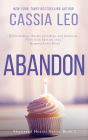 Abandon: A Steamy Stand-Alone Bad-Boy Romance