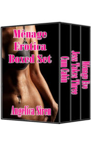 Title: Ménage Erotica Boxed Set, Author: Angelica Siren