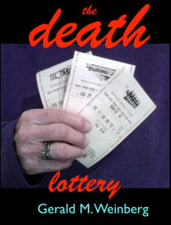 Title: The Death Lottery (Residue Class Mysteries, #3), Author: Gerald Weinberg