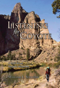 Title: Listening for Coyote, Author: William Sullivan