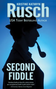 Title: Second Fiddle, Author: Kristine Kathryn Rusch