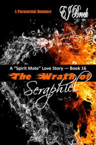 Title: The Wrath of Seraphiel, Author: Eva Brock