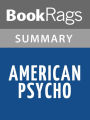 American Psycho by Bret Easton Ellis Summary & Study Guide