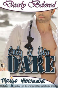 Title: Only If You Dare, Author: Margo Hoornstra