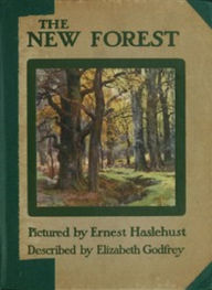 Title: The New Forest, Author: Elizabeth Godfrey