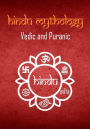 Hindu Mythology Vedic and Puranic
