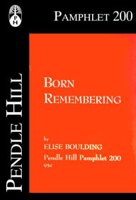 Title: Born Remembering, Author: Elise Boulding