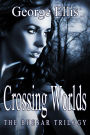 Crossing Worlds (The Bhesar Trilogy, #2)