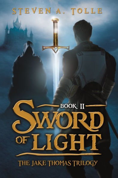 Sword of Light (The Jake Thomas Trilogy - Book 2)