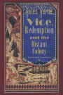 VICE, REDEMPTION AND THE DISTANT COLONY by Jules Verne