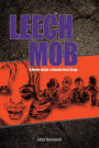 Leech Mob: A Novel about a Connecticut Gang