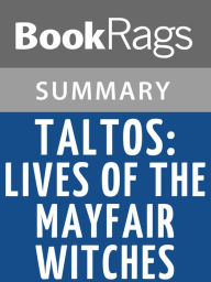 Title: Taltos: Lives of the Mayfair Witches by Anne Rice l Summary & Study Guide, Author: BookRags