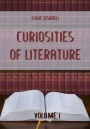 Curiosities of Literature : Volume I (Illustrated)