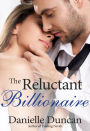 The Reluctant Billionaire, A BBW Billionaire Romance