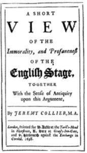 Title: A Short View of the Immortality and Profaness of the English Stage, Author: Jeremy Collier