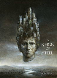 Title: A Reign of Steel (Book #11 in the Sorcerer's Ring), Author: Morgan Rice