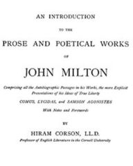 Title: An Introduction to the Prose and Poetical Works of John Milton (Illustrated), Author: Hiram Corson