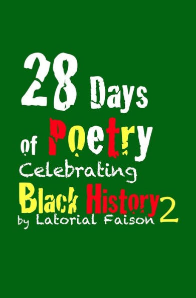 28 Days of Poetry Celebrating Black History: Volume 2