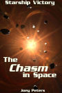 Starship Victory: The Chasm in Space