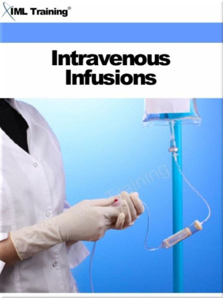 Intravenous Infusions (Nursing)