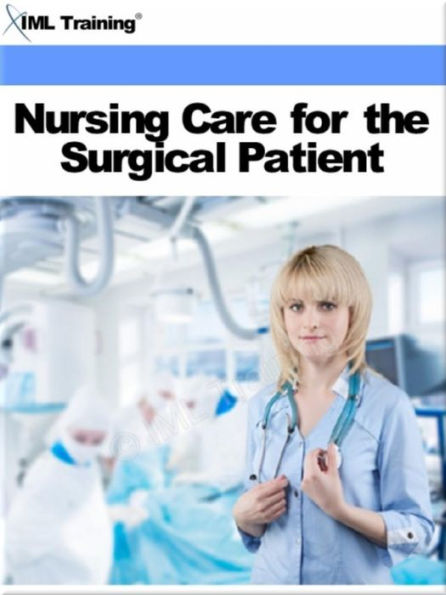 Nursing Care for the Surgical Patient (Nursing)
