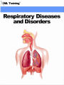 Respiratory Diseases and Disorders (Human Body)