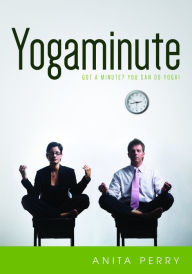 Title: Yoga Minute, Author: Anita Perry