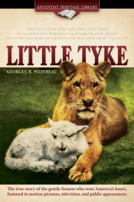 Title: Little Tyke, Author: Georges H. Westbeau