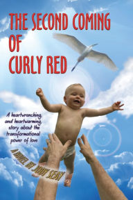 Title: The Second Coming of Curly Red, Author: Jody Seay