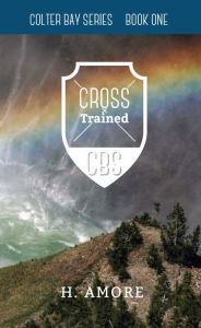 Title: Cross Trained, Author: H. Amore