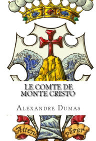 Title: Le Comte de Monte Cristo, Author: Alexandre Dumas