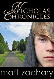 Title: The Nicholas Chronicles (Box Set), Author: Matt Zachary